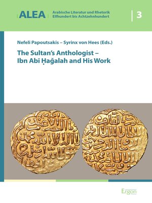 cover image of The Sultan's Anthologist--Ibn Abi Hagalah and His Work
